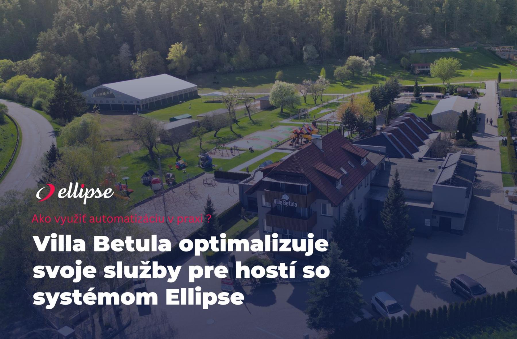 Villa Betula is implementing various digitization initiatives, in part thanks to the Ellipse system